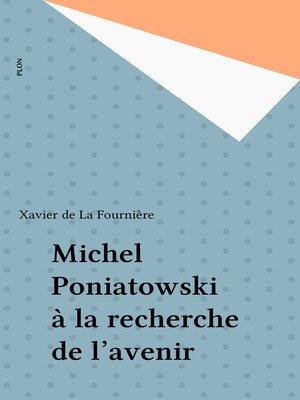 cover image of Michel Poniatowski à la recherche de l'avenir